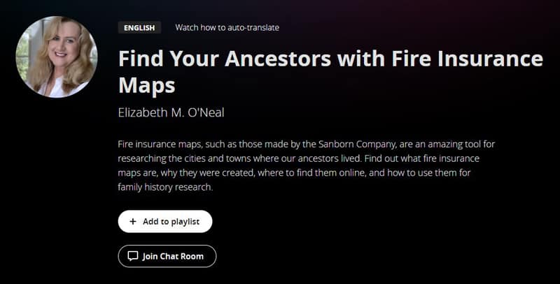 Screenshot of my RootsTech Connect session - find your ancestors with fire insurance maps